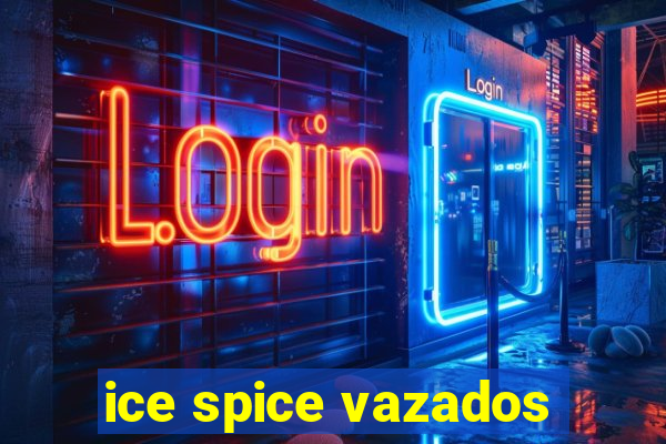 ice spice vazados